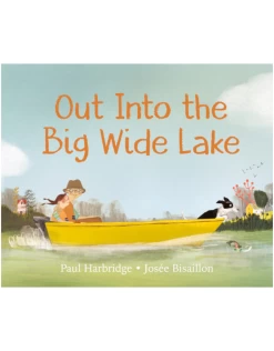 Book - Out Into The Big Wide Lake