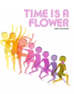 Book - Time Is A Flower